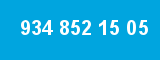 934 852 15 05